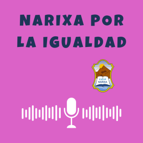 Podcast Narixa por la igualdad